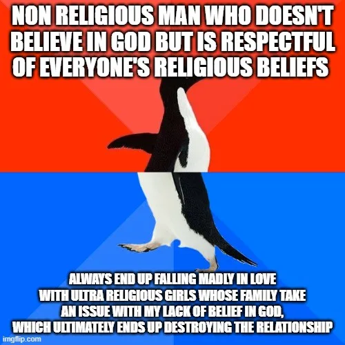 A penguin walks down a red and blue diagonal split background. The top text reads 'NON RELIGIOUS MAN WHO DOESN'T BELIEVE IN…