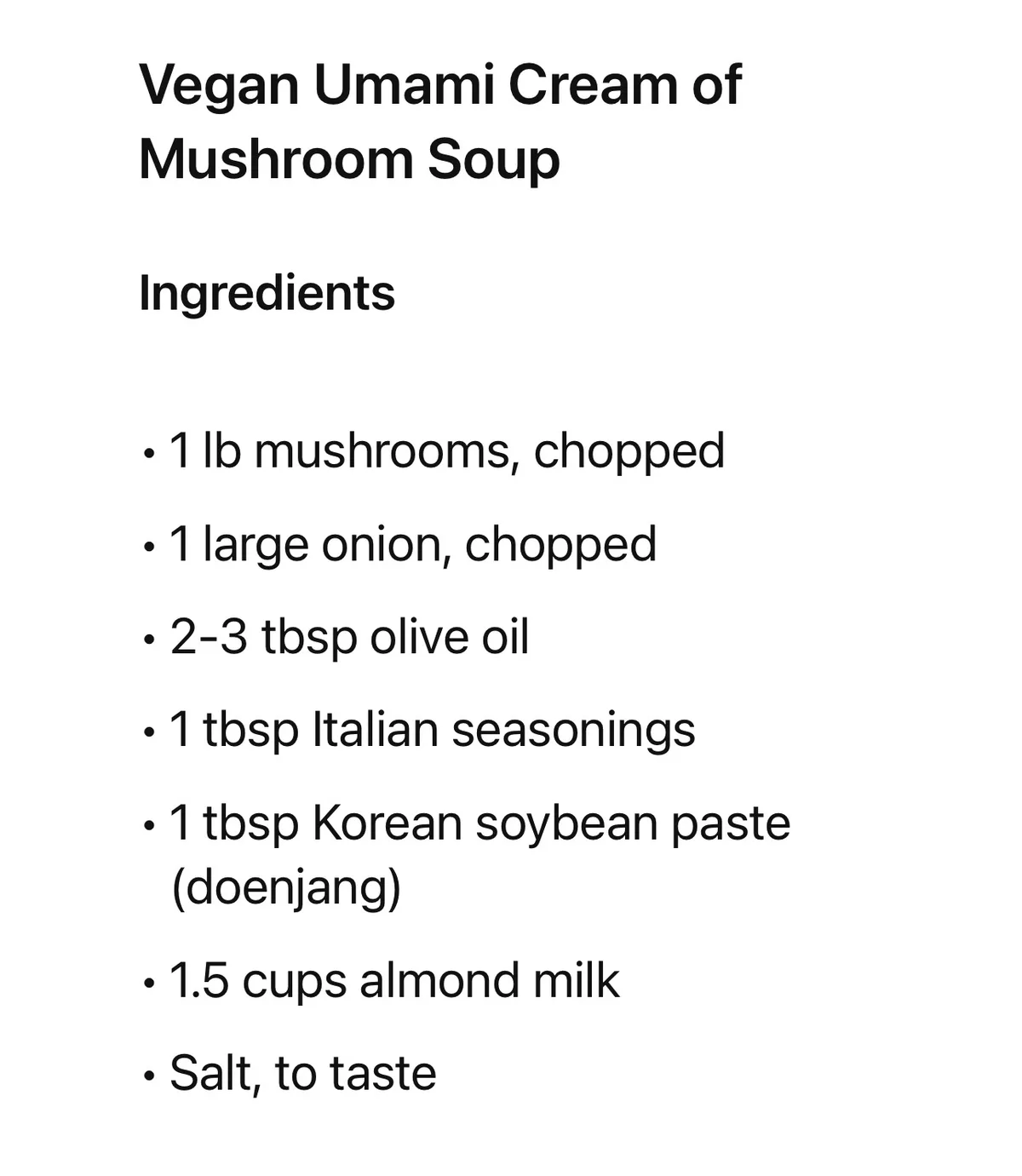 A recipe card for 'Vegan Umami Cream of Mushroom Soup' lists ingredients including mushrooms, onion, olive oil, Italian…