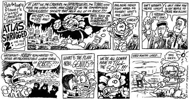 A comic strip parody titled 'Atlas Shrugged 2: One Hour Later' depicts a group of wealthy, angry entrepreneurs who have…