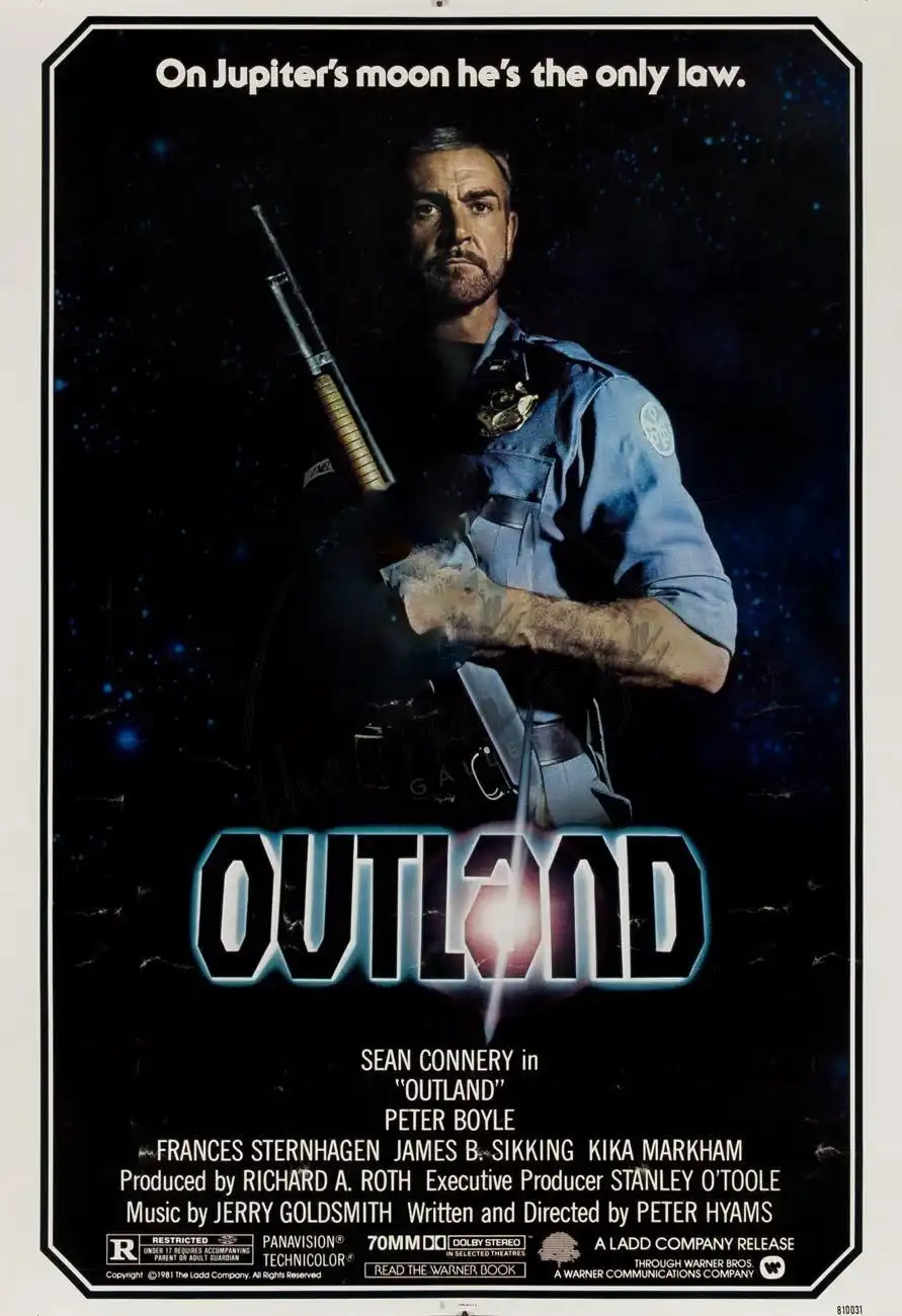 A movie poster for the 1981 sci-fi film 'Outland' featuring actor Sean Connery as a stern police officer holding a rifle…