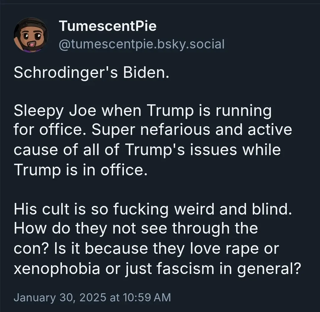 A screenshot of a social media post by 'TumescentPie' on a dark background, featuring white text that reads 'Schrodinger's…