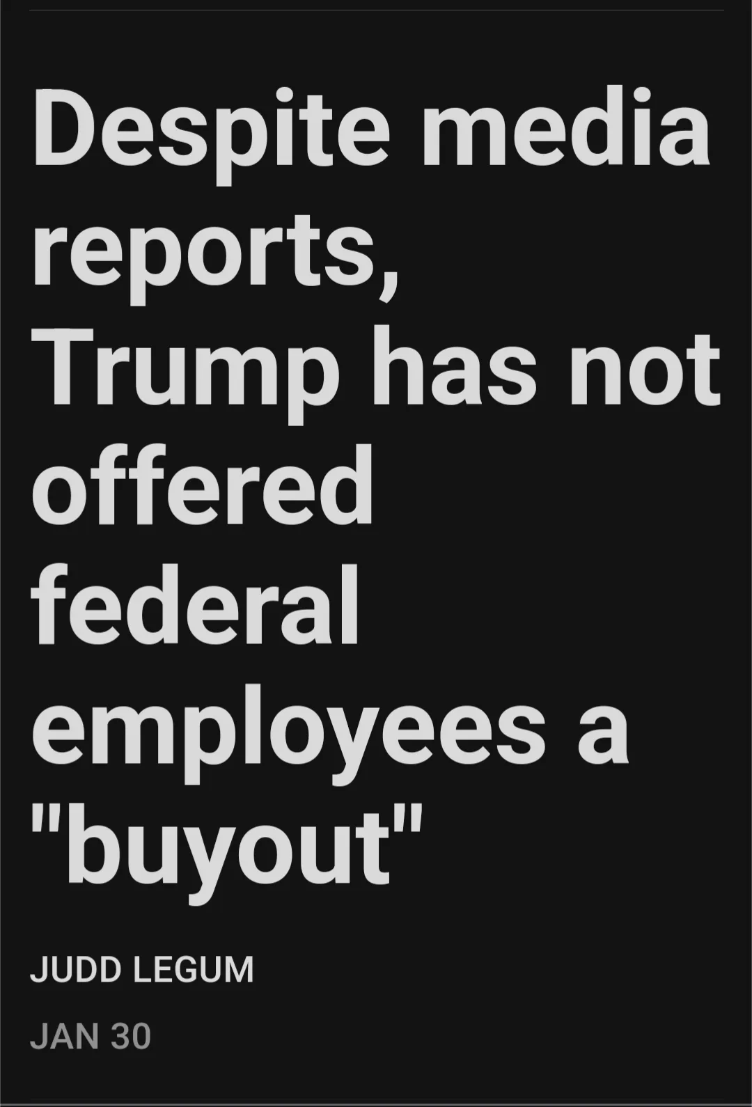 The image displays a black background with large white text stating 'Despite media reports, Trump has not offered federal…