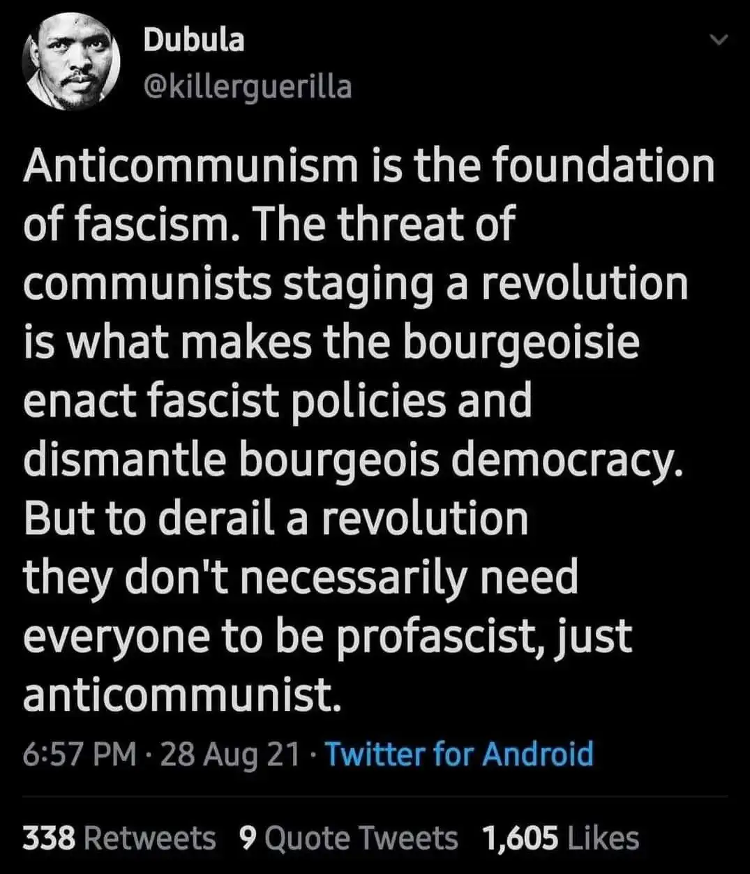 A screenshot of a Twitter post by user Dubula (@killerguerilla) from August 28, 2021, featuring a black background with…