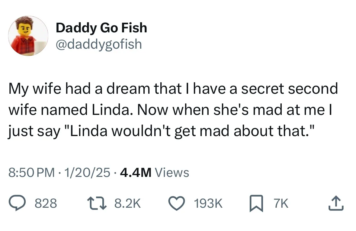 A screenshot of a tweet from user 'Daddy Go Fish' showing a humorous anecdote about using a fictional 'Linda' to deflect his…