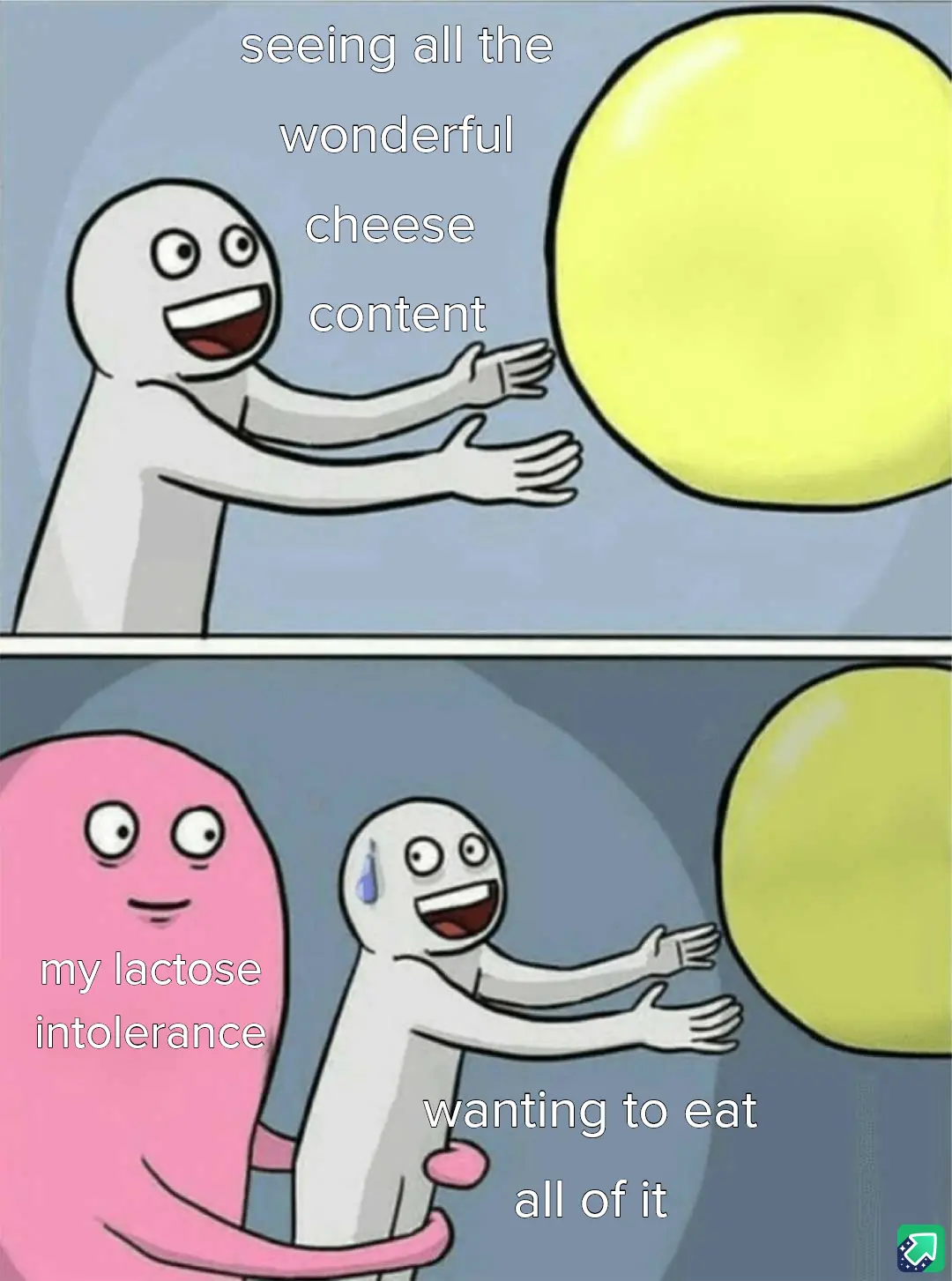 The image is a two-panel meme featuring a white stick figure. In the top panel, the figure happily reaches toward a large…