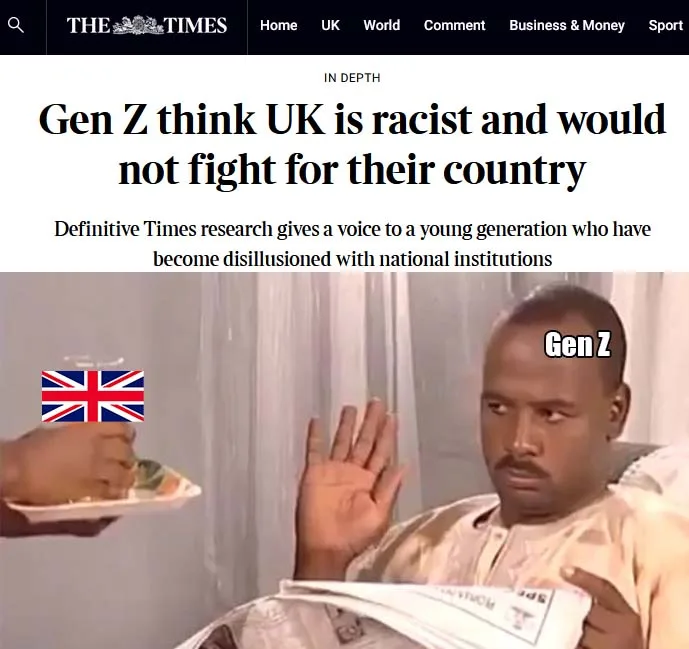 A screenshot of a The Times article headline 'Gen Z think UK is racist and would not fight for their country' is overlaid on…