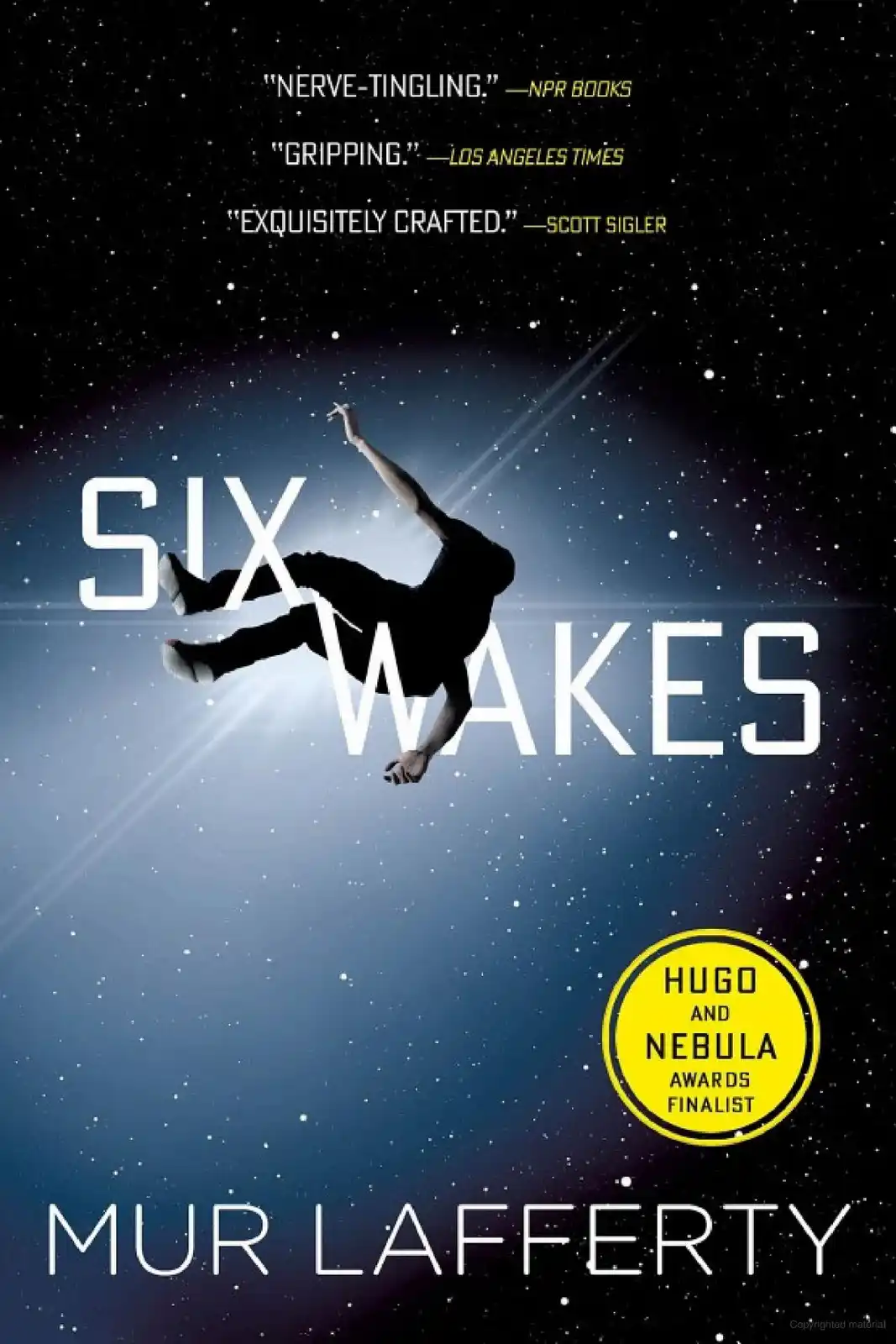The image is a book cover for 'Six Wakes' by Mur Lafferty, featuring a silhouette of a person floating in space against a…