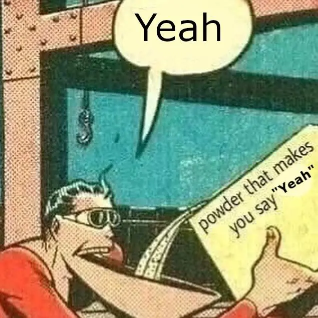 Absolutely, Yeah Powder!