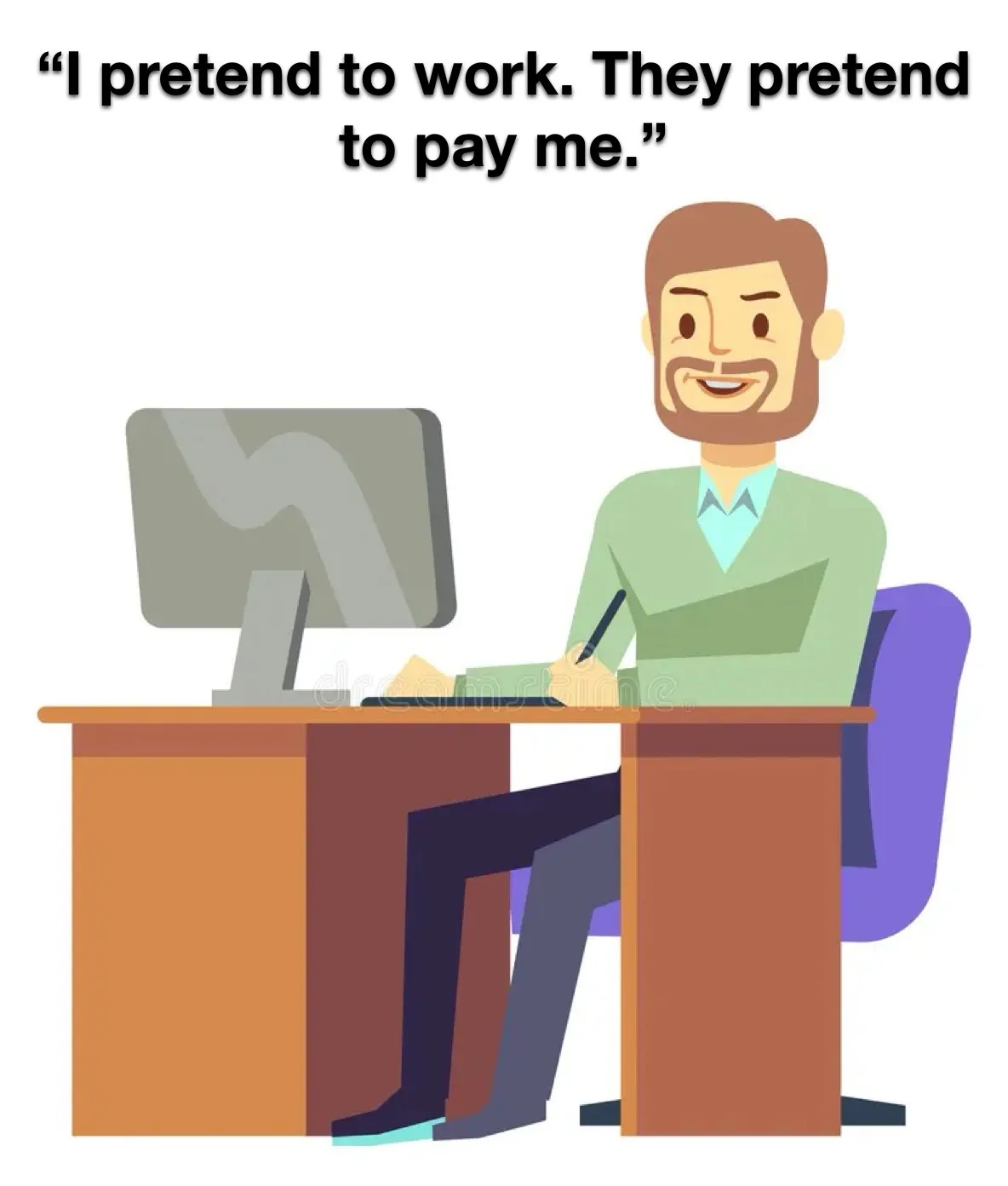 A cartoon man with a beard sits at a desk with a computer, smiling while writing with a pen. The text above him reads, 'I…
