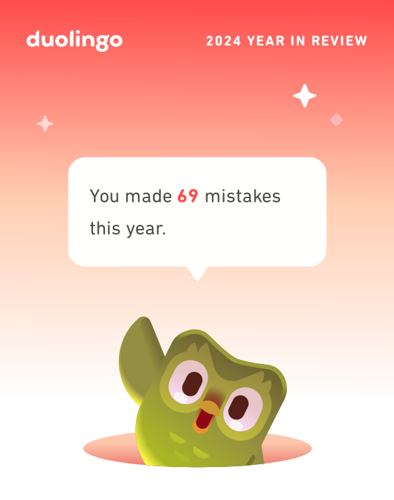 A green cartoon owl from Duolingo pops up from a hole against a pink gradient background, with a speech bubble stating 'You…