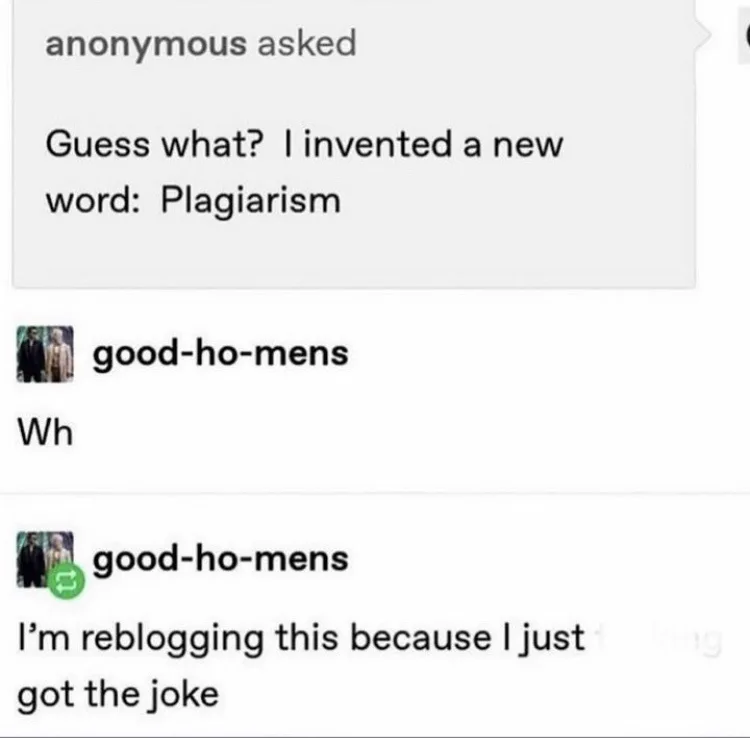 A screenshot of a text conversation shows an anonymous user claiming to have invented the word 'Plagiarism'. The reply from…