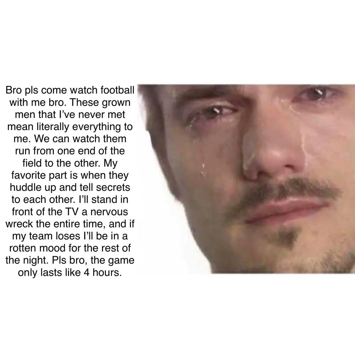 A close-up image of a man with tears streaming down his face, conveying intense emotion. Overlaid text humorously describes…