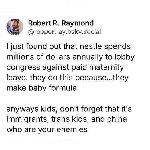 A screenshot of a tweet by Robert R. Raymond (@robpertray.bsky.social) that reads: 'I just found out that nestle spends…