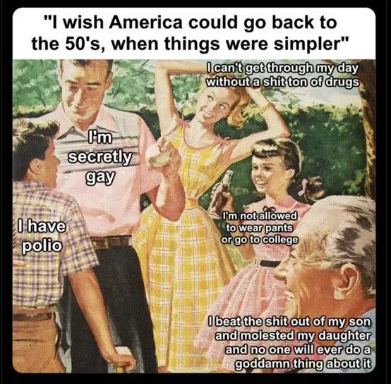 A vintage 1950s-style illustration depicts a group of people in period clothing, with modern, sarcastic text overlays…