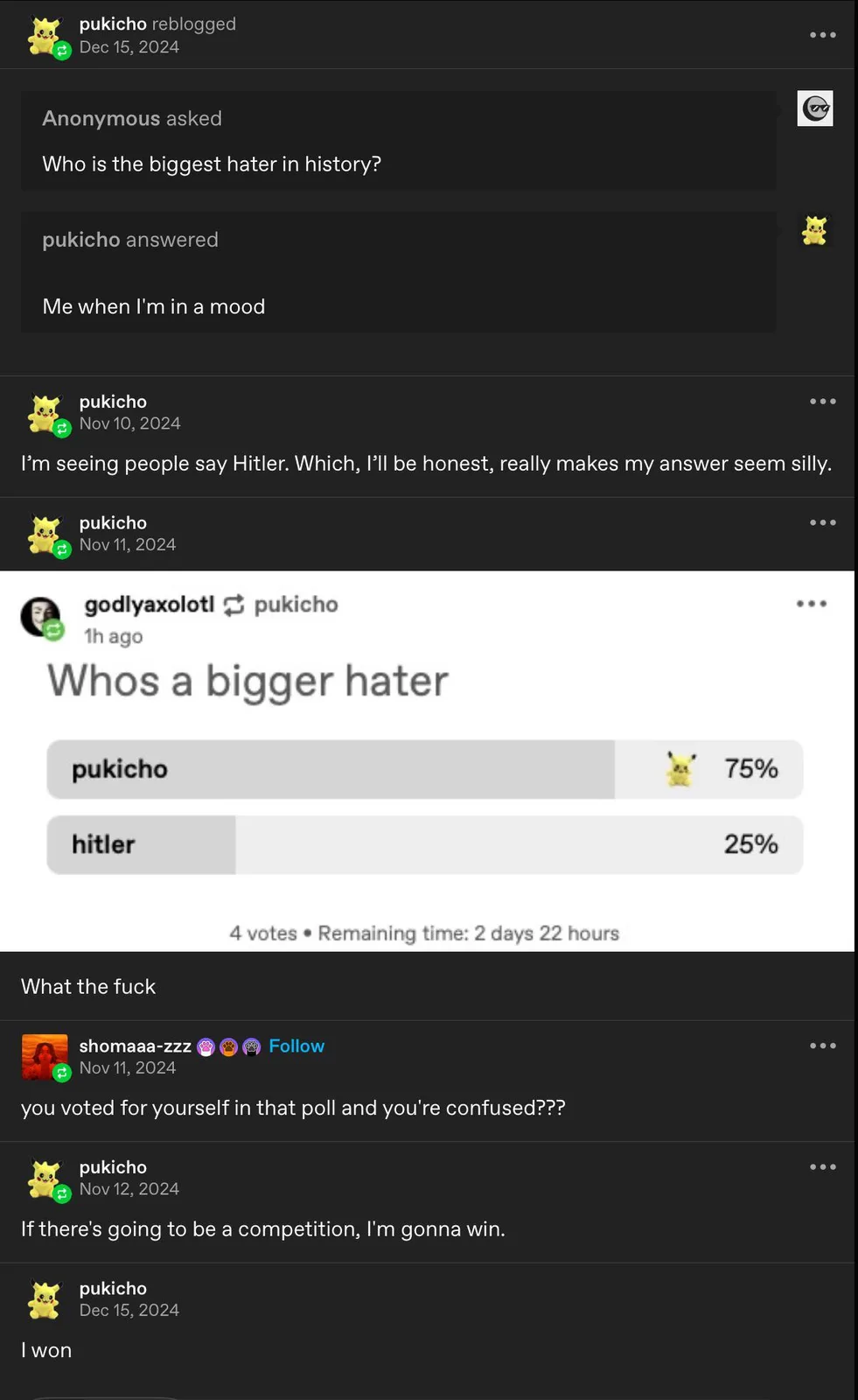 A screenshot of a social media thread where user 'pukicho' answers 'Who is the biggest hater in history?' with 'Me when I'm…