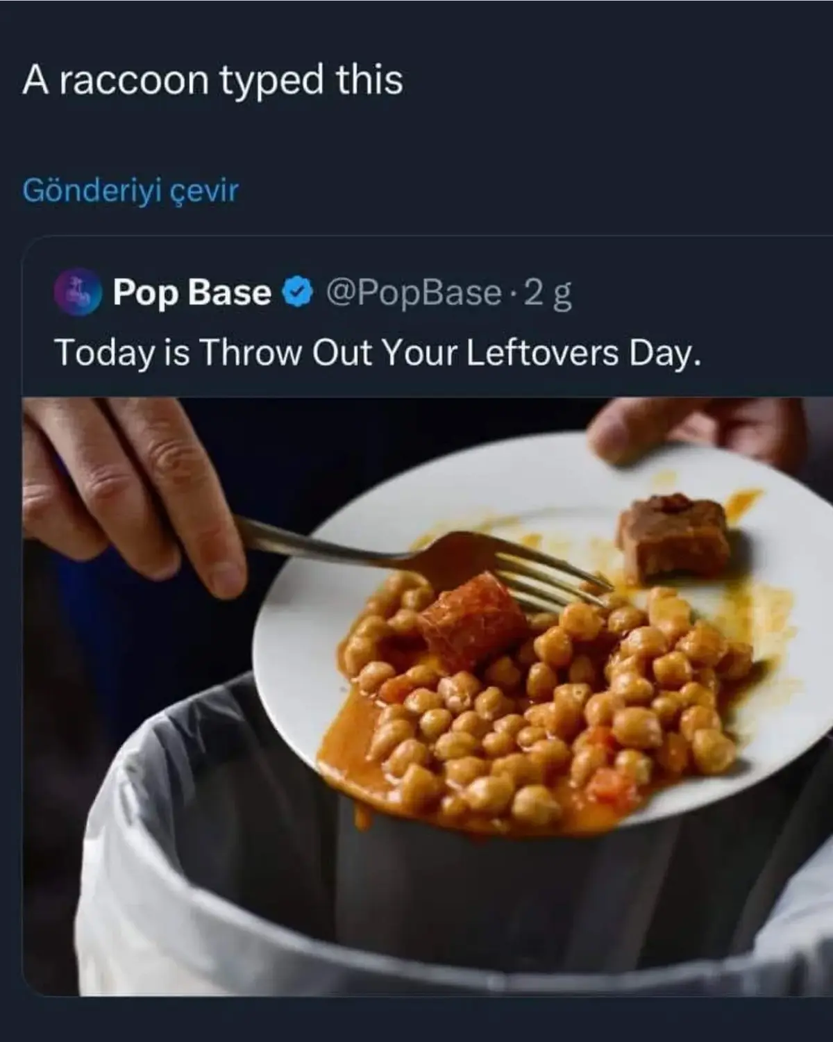 A screenshot of a tweet from 'Pop Base' declaring 'Today is Throw Out Your Leftovers Day' is overlaid on an image of a plate…