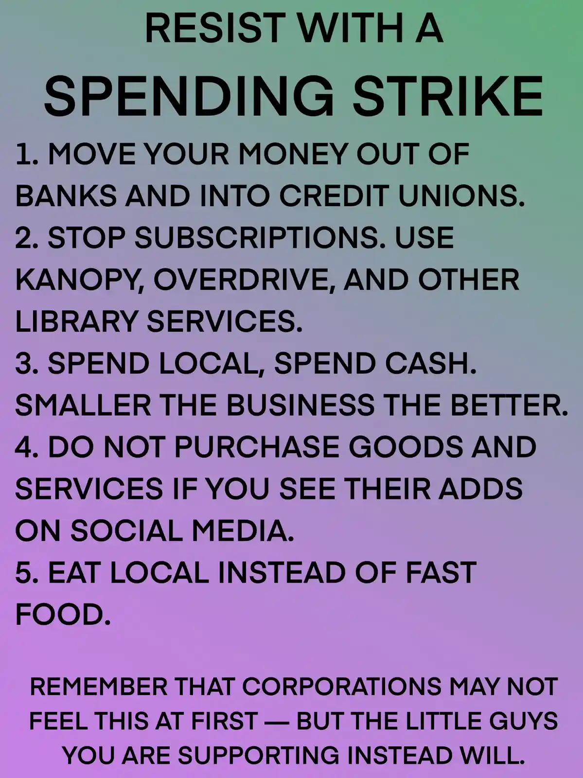 A gradient background with black text outlines a 'Spending Strike' as a form of resistance, listing five actionable steps…