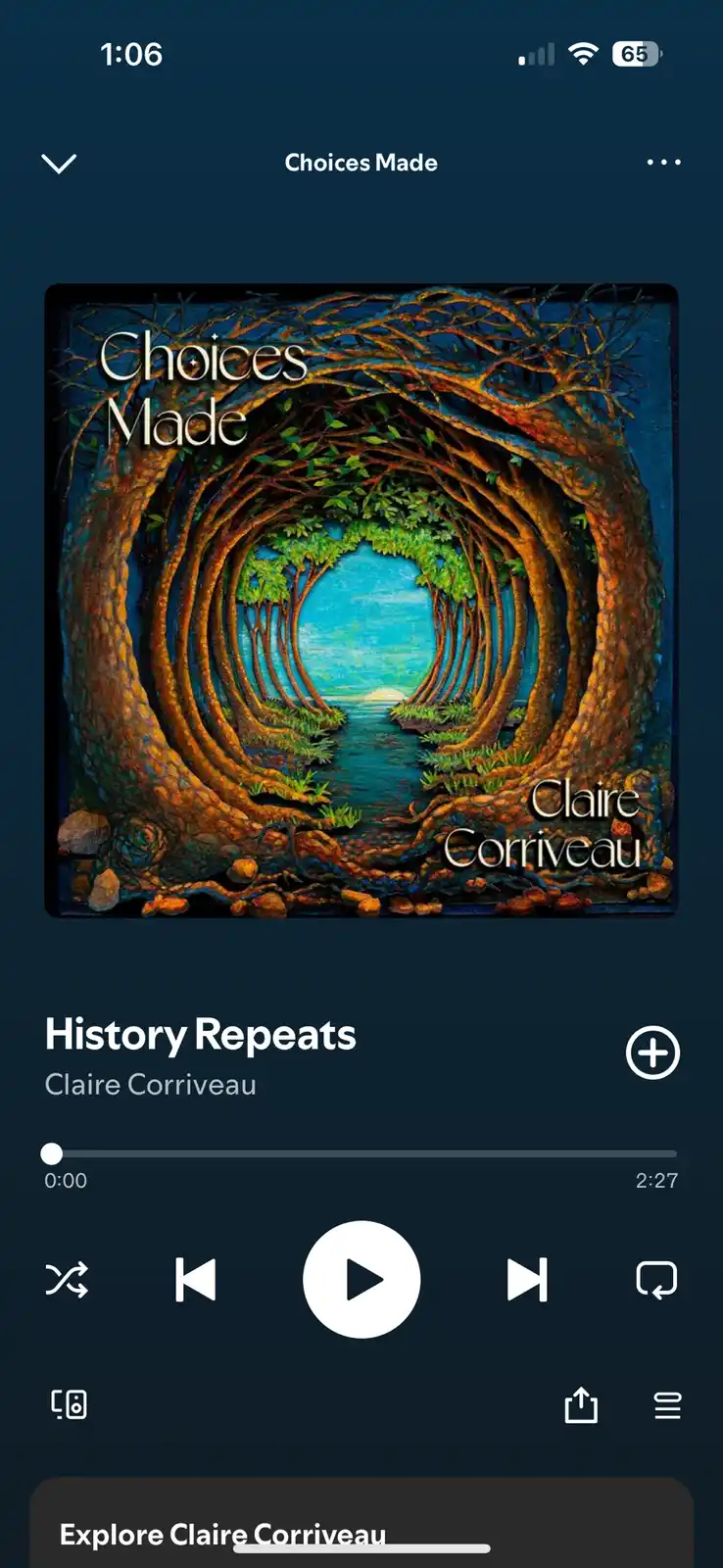 A music player screen shows the song 'History Repeats' by Claire Corriveau from the album 'Choices Made'. The album art…