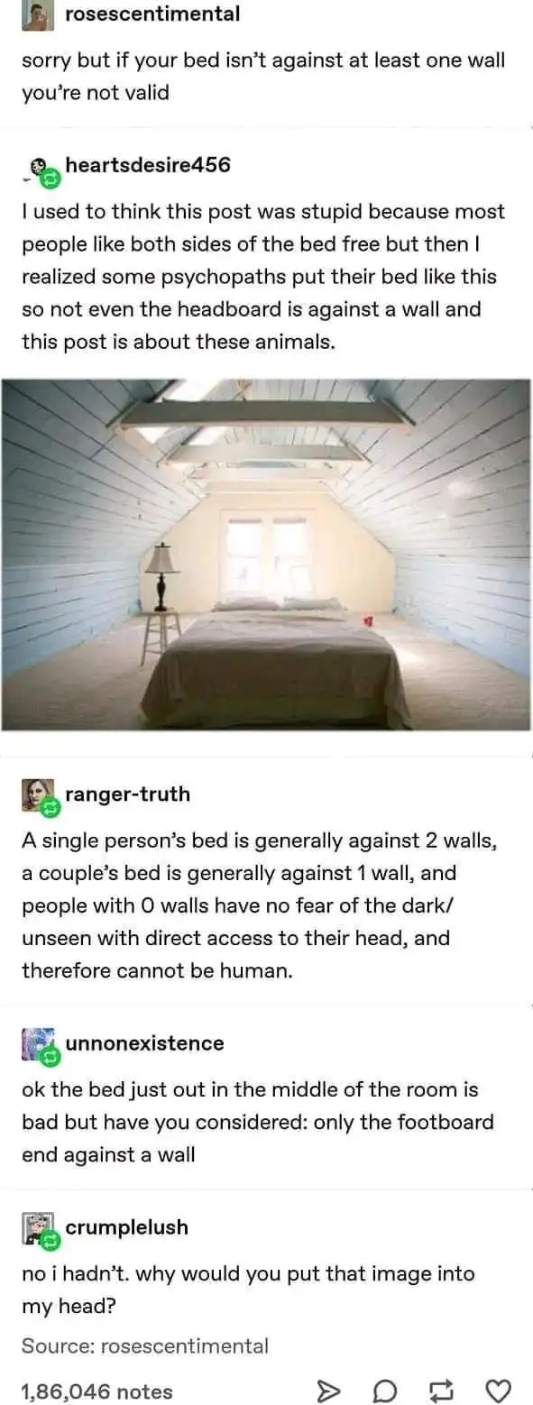If your bed isn't against a wall, are you even valid?