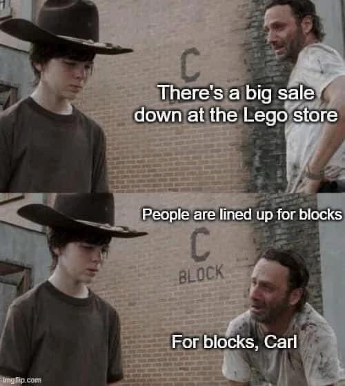 Two-panel meme featuring Carl Grimes from The Walking Dead looking downcast while Rick Grimes enthusiastically tells him…
