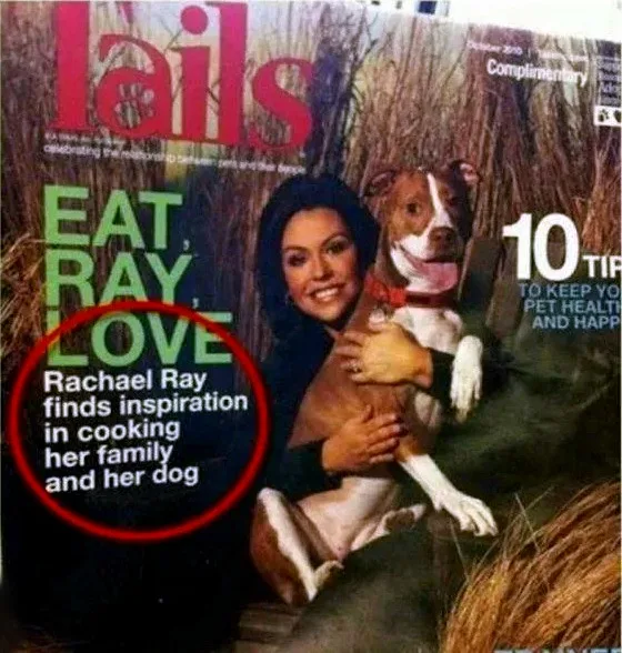A magazine cover for 'Lails' from October 2010 shows Rachael Ray smiling while holding a dog. The headline 'EAT, RAY, LOVE'…