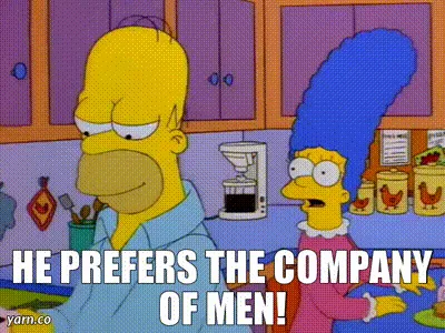 He Enjoys the Company of Men