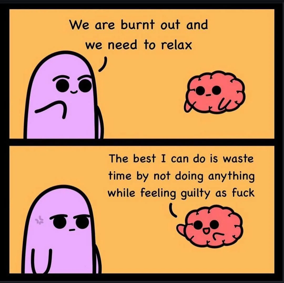 Two-panel comic featuring a purple ghost and a pink brain. In the top panel, the ghost says 'We are burnt out and we need to…