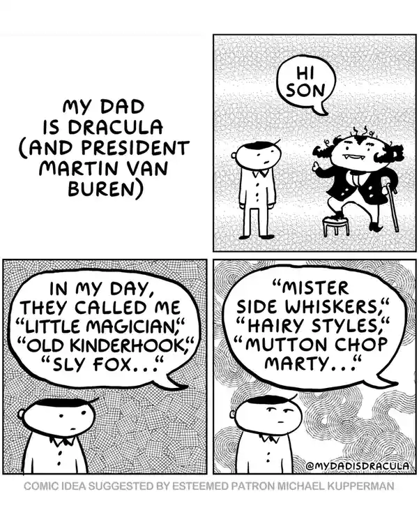 My Dad: The Real-Life Dracula and President Van Buren