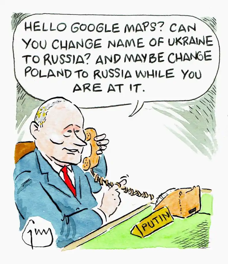 A cartoon depicts a man resembling Vladimir Putin sitting at a desk, holding a rotary phone and speaking to Google Maps. He…