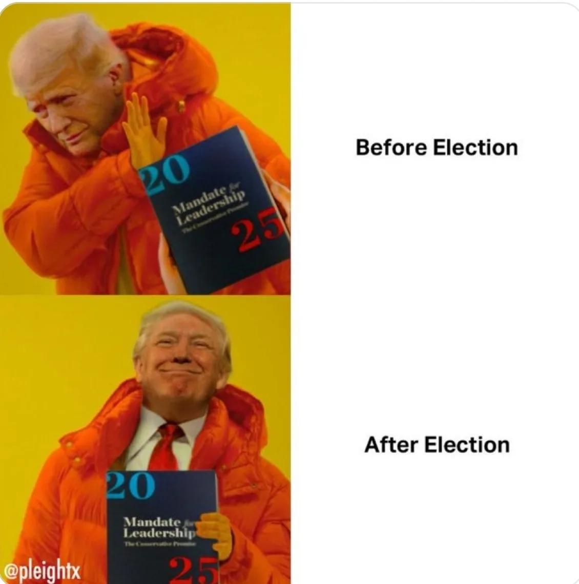 A two-panel meme shows Donald Trump in an orange jacket holding a book titled 'Mandate for Leadership' with '20' and '25' on…