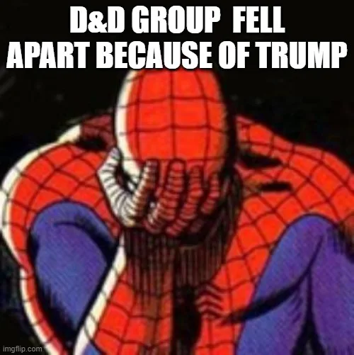 At Least Two of Us Are Still on Good Terms with the DM...