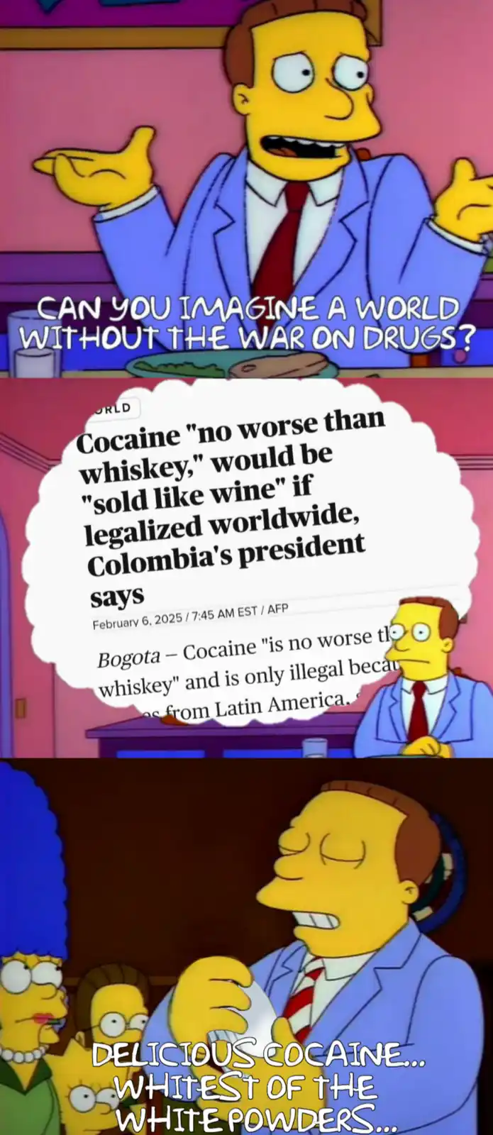 The meme uses three panels from The Simpsons. The top panel shows a man in a blue suit asking, "CAN YOU IMAGINE A WORLD…