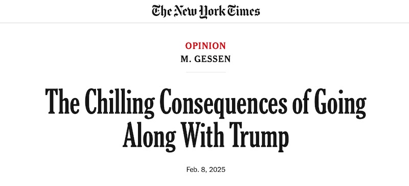 The image displays the headline of a New York Times opinion piece by M. Gessen dated Feb. 8, 2025, titled 'The Chilling…