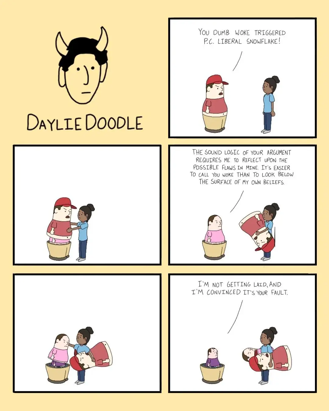 A comic strip by Daylie Doodle shows a woman repeatedly dunking a man in a bucket as he argues with her. The man accuses her…