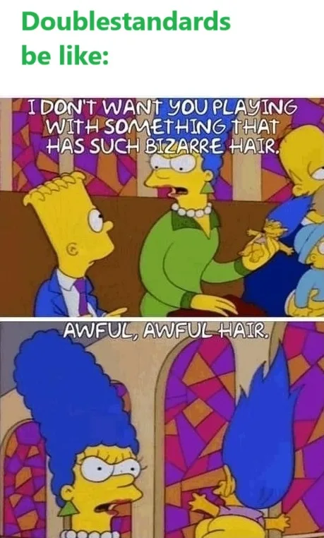 The meme features two panels from The Simpsons. In the top panel, Marge Simpson scolds Bart for playing with a doll that has…