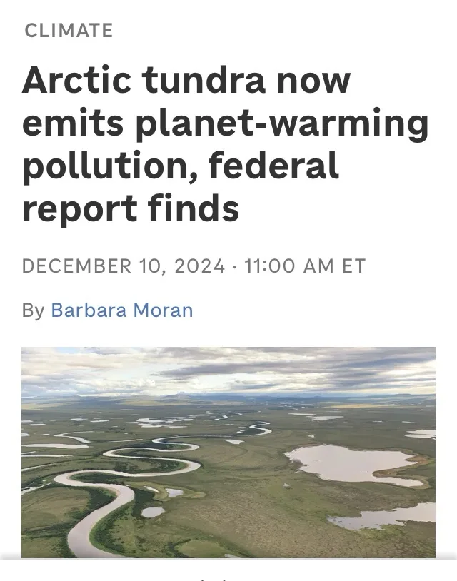 A screenshot of a news article with the headline 'Arctic tundra now emits planet-warming pollution, federal report finds'…