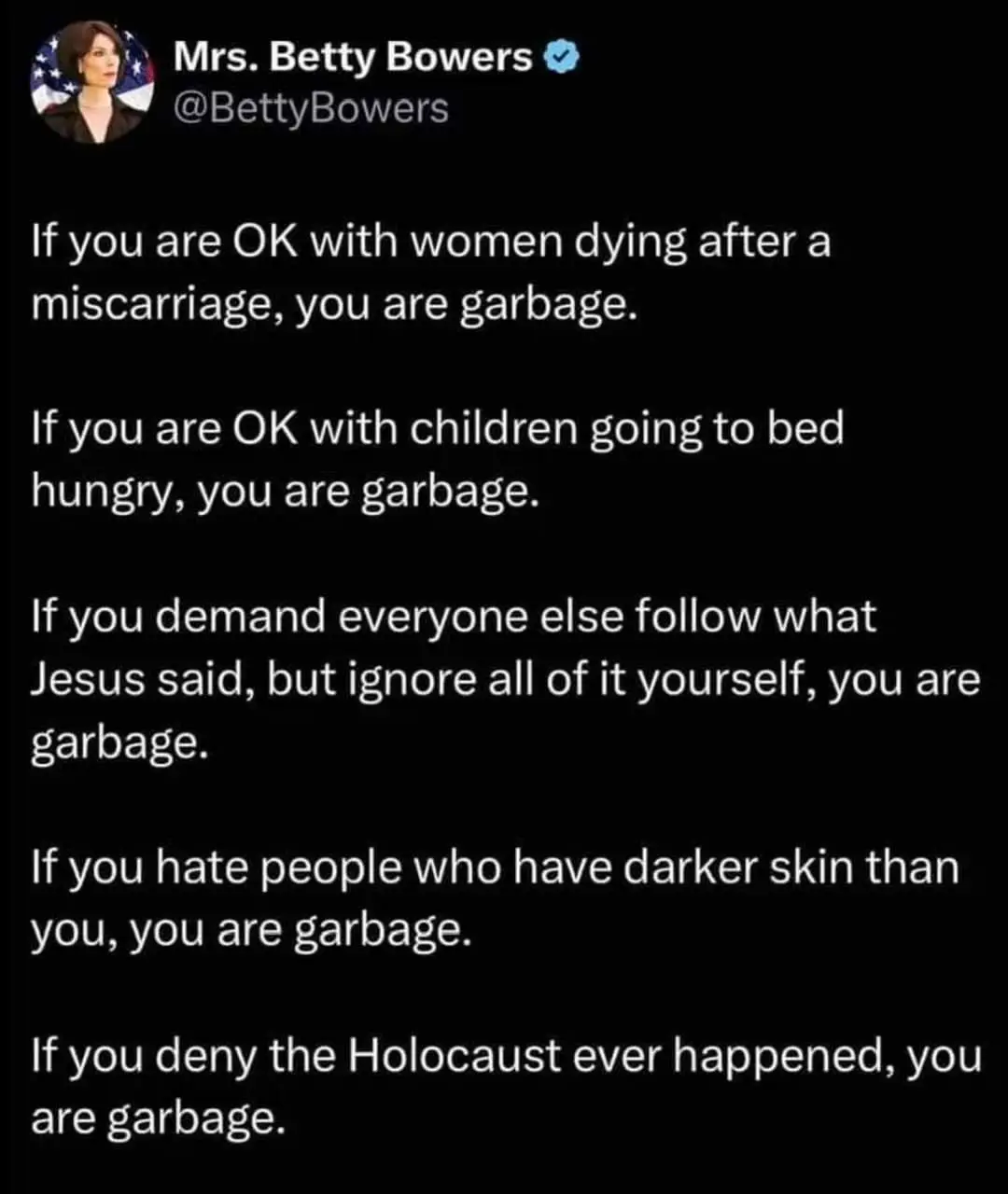 A screenshot of a tweet from verified account 'Mrs. Betty Bowers' (@BettyBowers) displaying five moralistic statements, each…