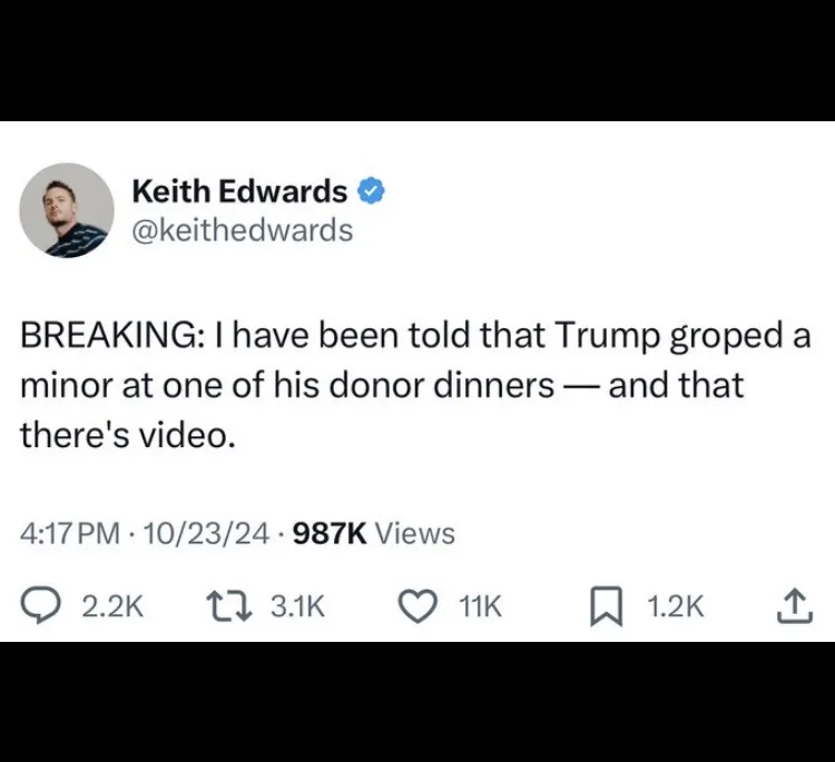 A screenshot of a Twitter post by Keith Edwards, who claims to have been told that Trump groped a minor at a donor dinner…
