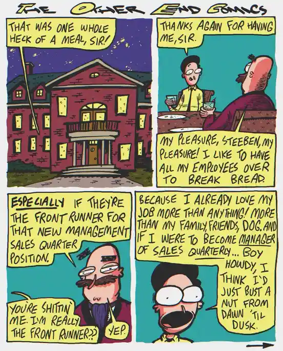 A four-panel comic strip from 'The Other End Comics' shows a man being told he's the front runner for a sales manager…