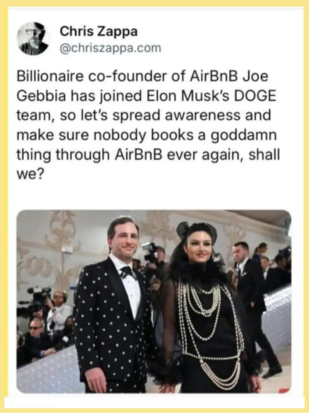 A screenshot of a tweet by Chris Zappa shows a photo of Joe Gebbia and a woman in formal wear at an event. The tweet text…