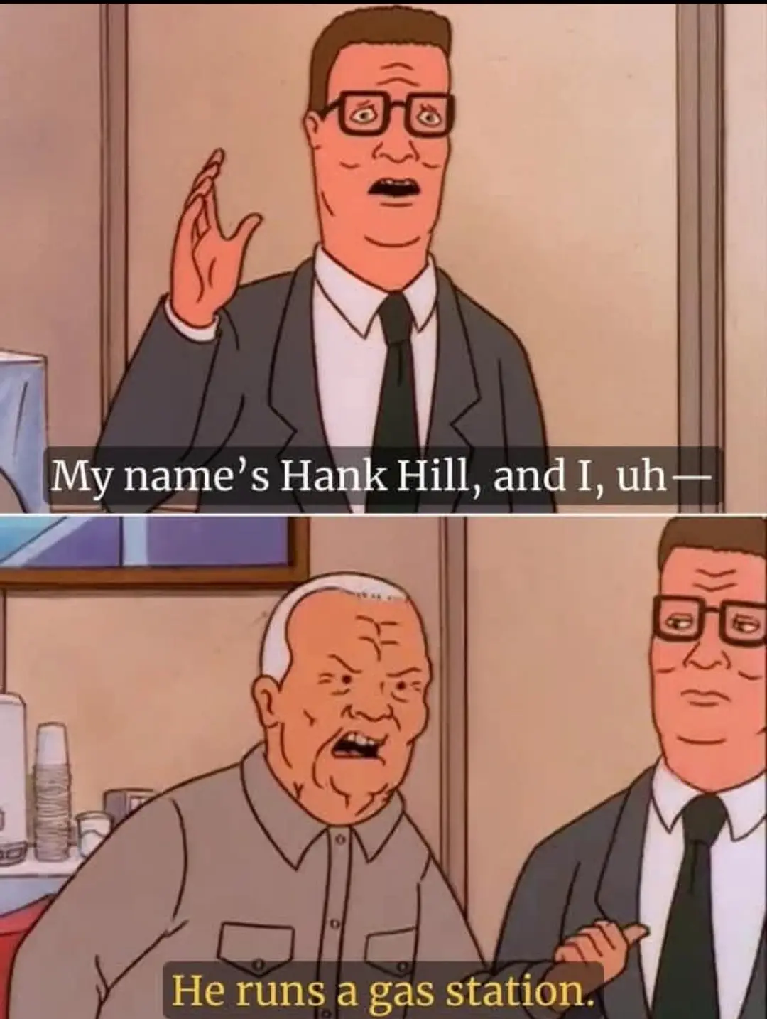 The image is a two-panel meme featuring Hank Hill from the animated TV show 'King of the Hill'. In the top panel, Hank…