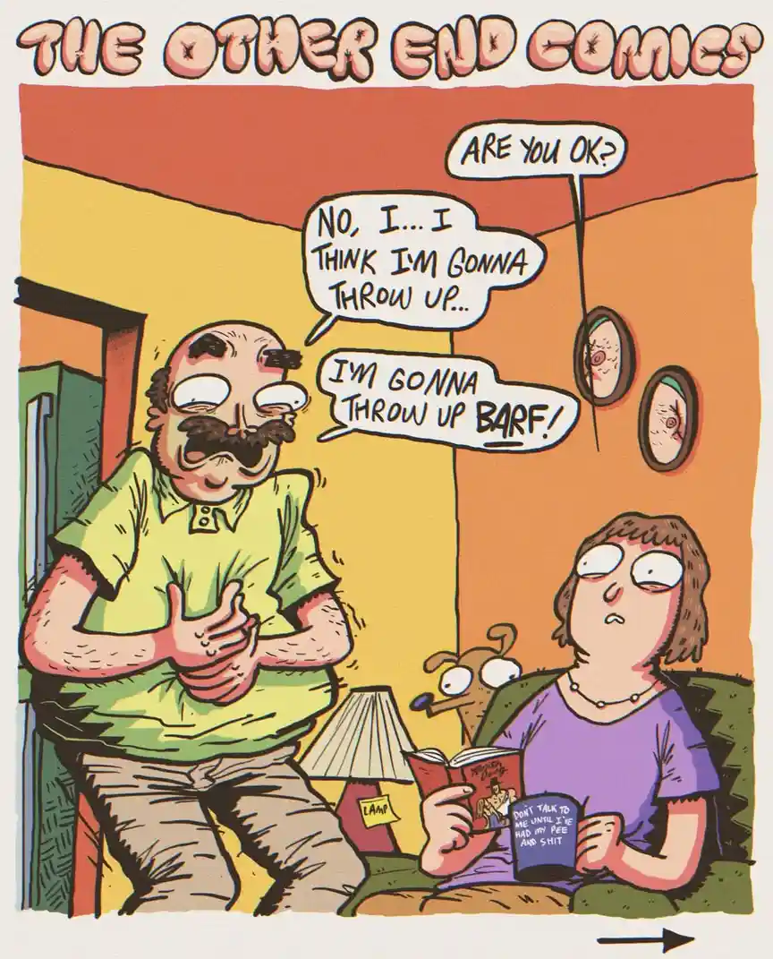 A comic panel from 'The Other End Comics' shows a man with a mustache looking sick and clutching his stomach, saying he's…