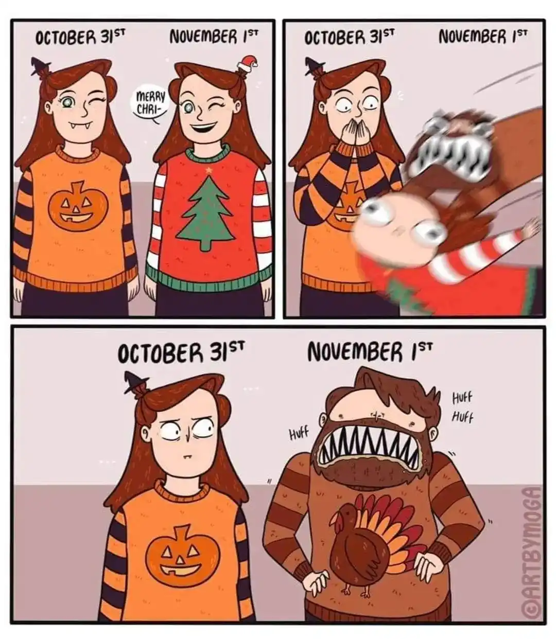 A three-panel comic shows a girl in a Halloween pumpkin sweater on October 31st and a Christmas tree sweater on November…