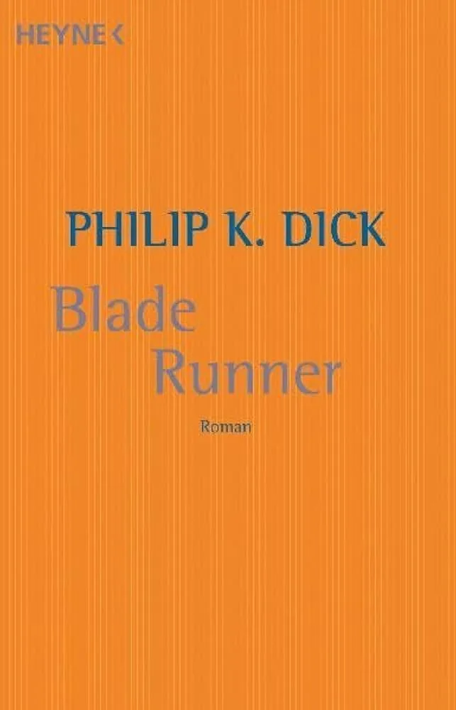 The image shows the cover of a book titled 'Blade Runner' by Philip K. Dick, published by Heyne. The cover has a solid…