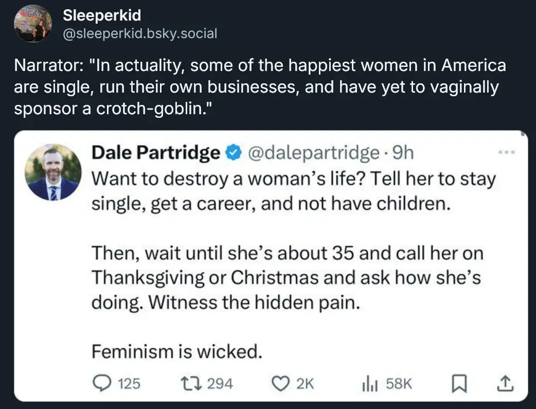 The image displays a screenshot of a tweet by Dale Partridge that reads: "Want to destroy a woman’s life? Tell her to stay…