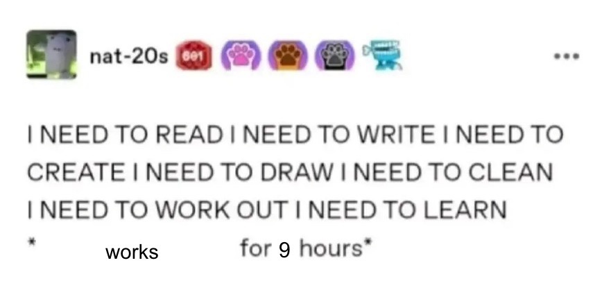 A screenshot of a social media post by user 'nat-20s' showing a list of personal goals: 'I NEED TO READ I NEED TO WRITE I…