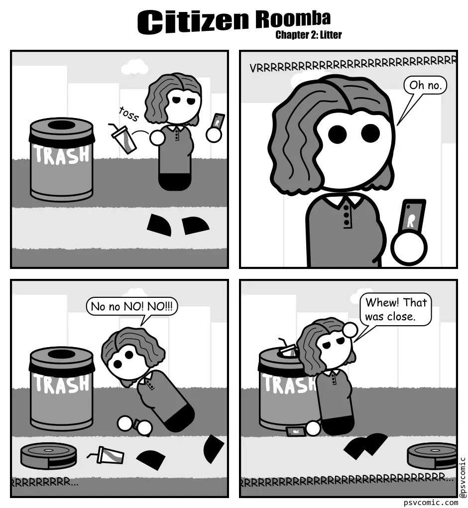 A four-panel comic titled 'Citizen Roomba Chapter 2: Litter' shows a woman tossing trash near a bin. She panics as a Roomba…