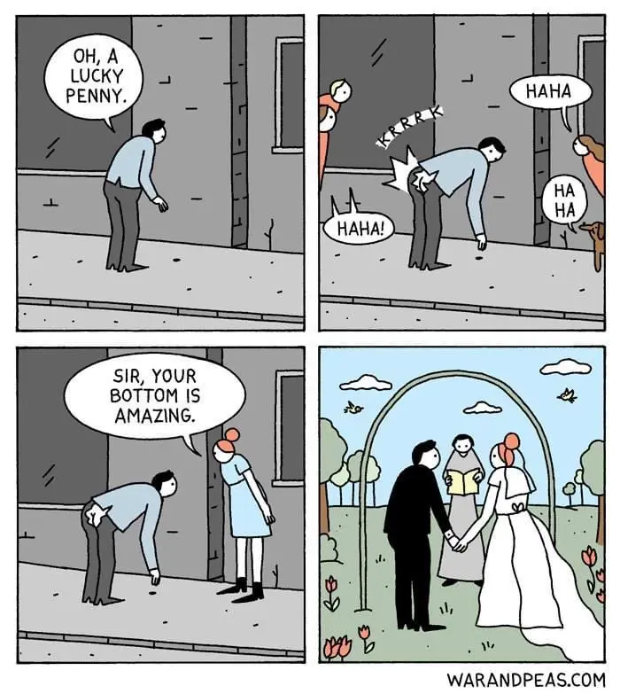 A four-panel comic strip shows a man picking up a penny, laughing as he bends over, then being complimented by a woman on…