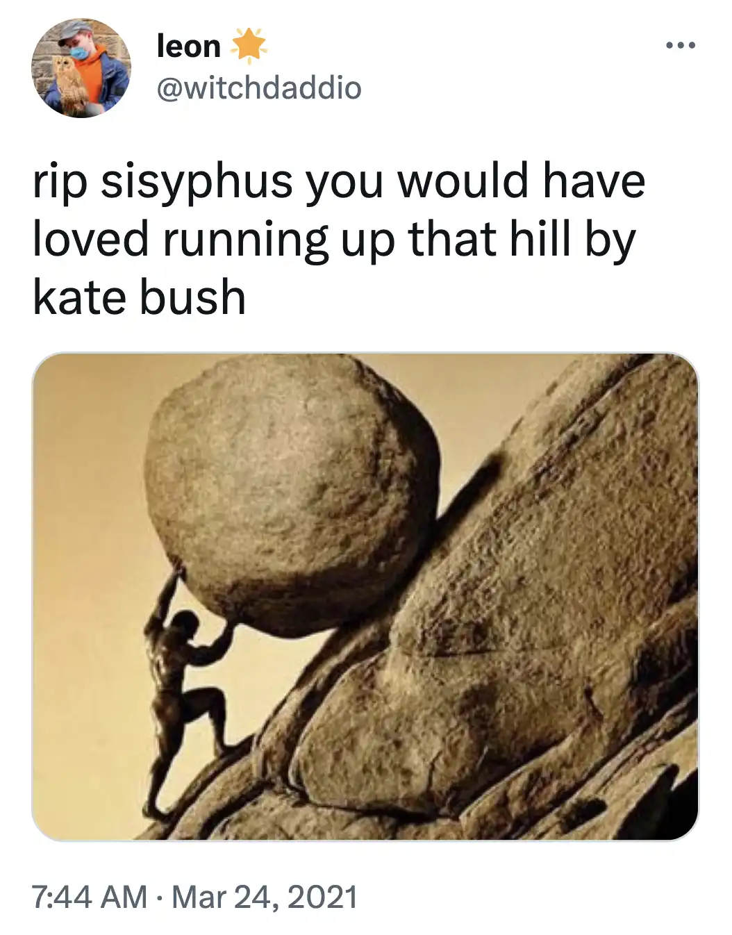 A statue depicts sisyphus pushing a giant boulder uphill. Overlaid text reads 'rip sisyphus you would have loved running up…