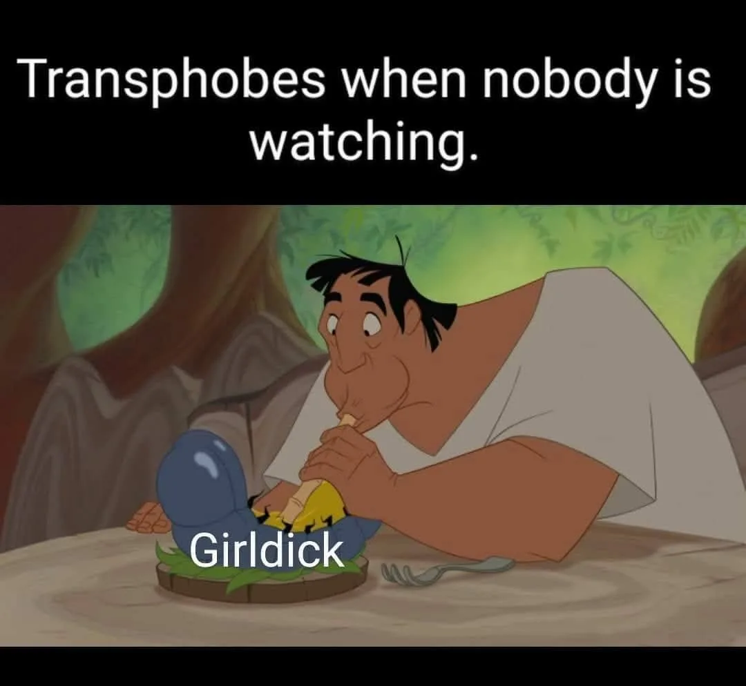 We All Know What Transphobes Are Hiding: We're Keeping an Eye on You!